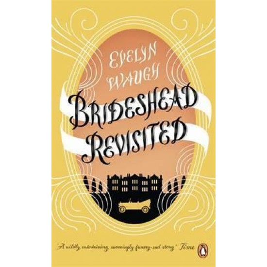 Brideshead Revisited - Evelyn Waugh