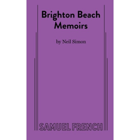 Brighton Beach Memoirs - Neil Simon (Samuel French)
