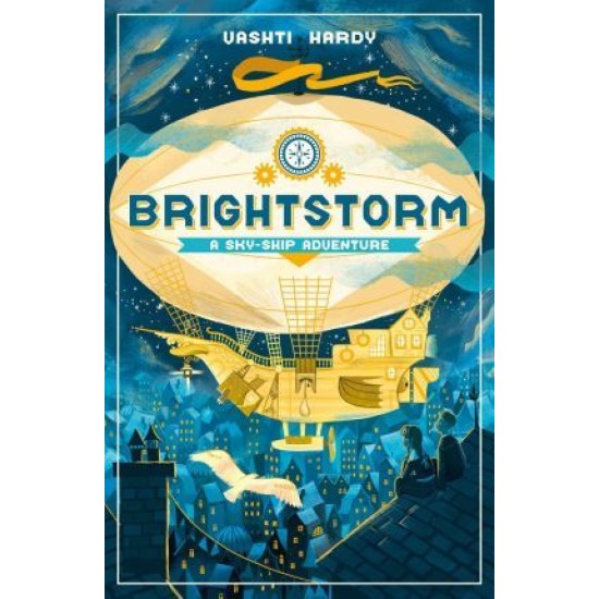 Brightstorm: A Sky-Ship Adventure - Vashti Hardy