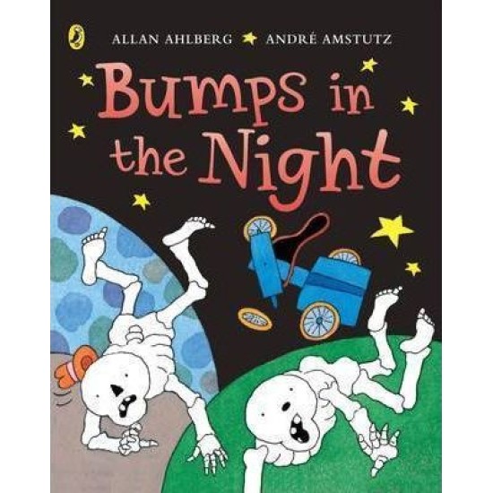 Bumps in the Night (Funny Bones) - Allan Ahlberg