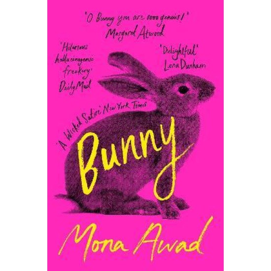 Bunny - Mona Awad : TikTok made me buy it!