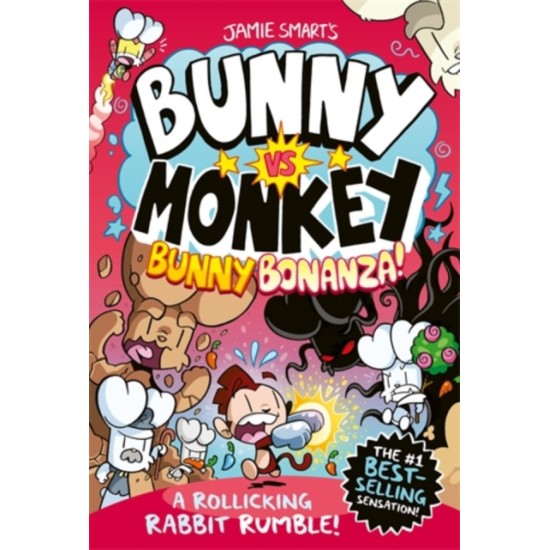 Bunny vs Monkey: Bunny Bonanza! - Jamie Smart