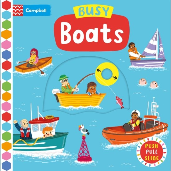 Busy Boats : A Push Pull and Slide Book