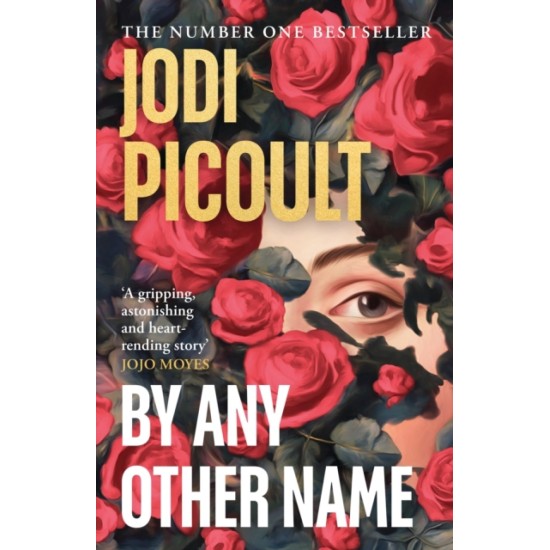 By Any Other Name - Jodi Picoult