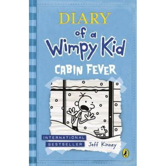 Cabin Fever (Diary of a Wimpy Kid book 6) - Jeff Kinney