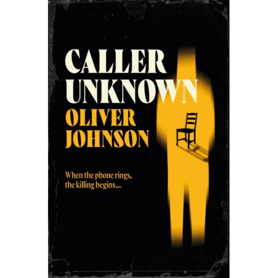 Caller Unknown - Oliver Johnson