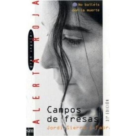 Campos de Fresas - Jordi Sierra i Fabra