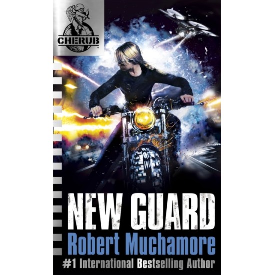 CHERUB 17 :  New Guard - Robert Muchamore