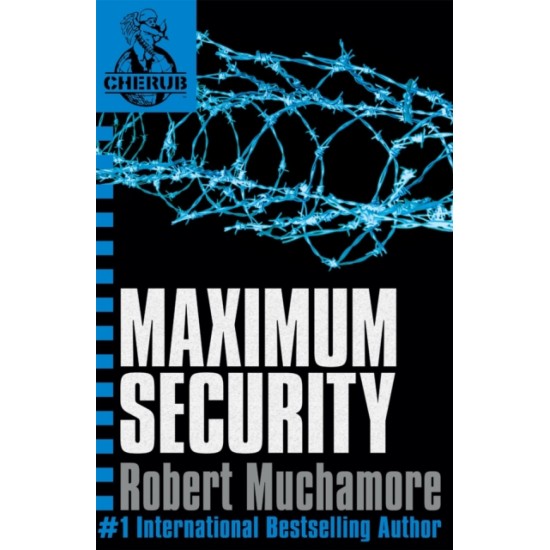 CHERUB 3 : Maximum Security - Robert Muchamore