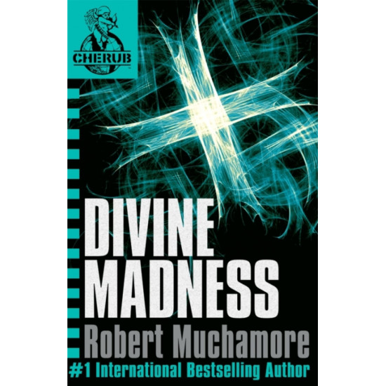 CHERUB 5 : Divine Madness - Robert Muchamore
