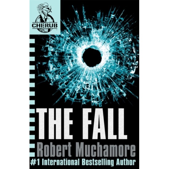 CHERUB 7 : The Fall - Robert Muchamore