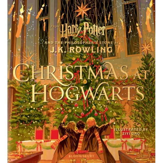 Christmas at Hogwarts : A joyfully illustrated gift book featuring text from ‘Harry Potter and the Philosopher’s Stone’ - J.K. Rowling 