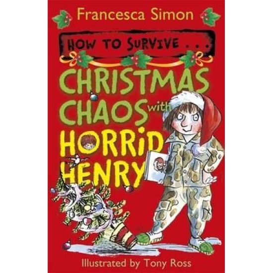 Christmas Chaos with Horrid Henry - Francesca  (DELIVERY TO EU ONLY)mon