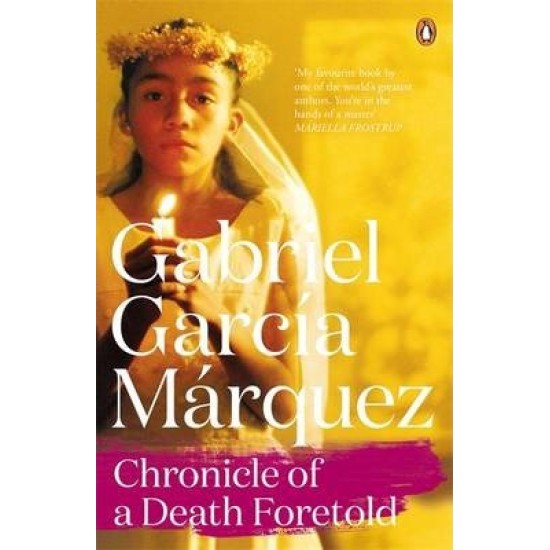 Chronicle of a Death Foretold - Gabriel Garcia Marquez