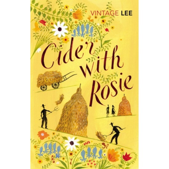 Cider With Rosie - Laurie Lee