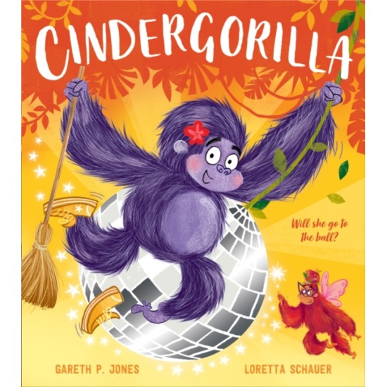 Cindergorilla - Gareth P. Jones 