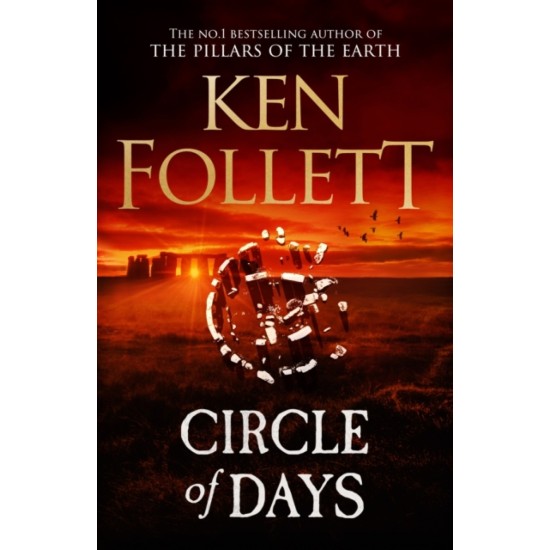 Circle of Days - Ken Follett