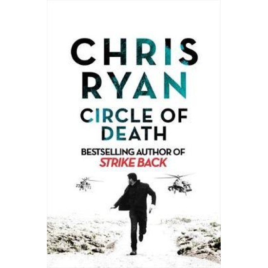 Circle of Death : A Strike Back Novel (5) - Chris Ryan
