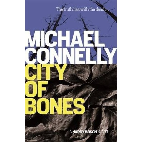 City of Bones - Michael Connelly - DELIVERY TO EU ONLY