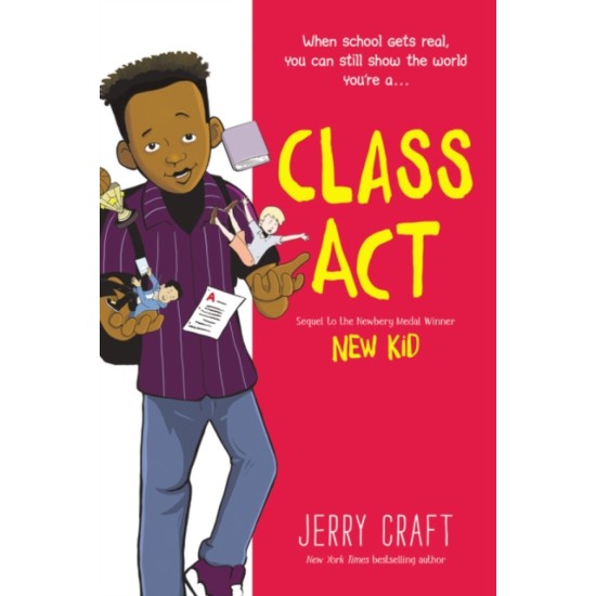 Class Act : A Graphic Novel - Jerry Craft