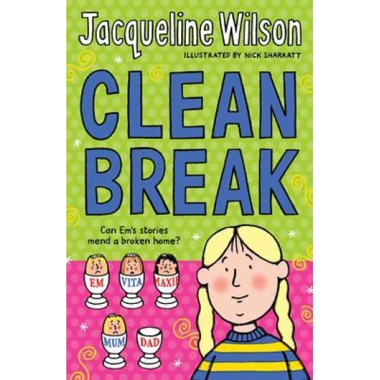 Clean Break - Jacqueline Wilson