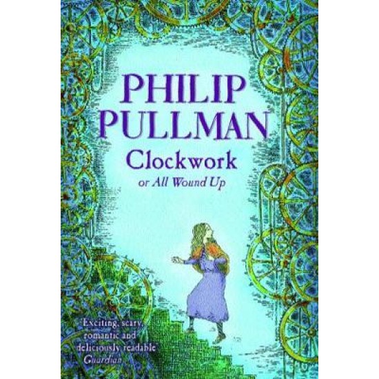Clockwork - Philip Pullman