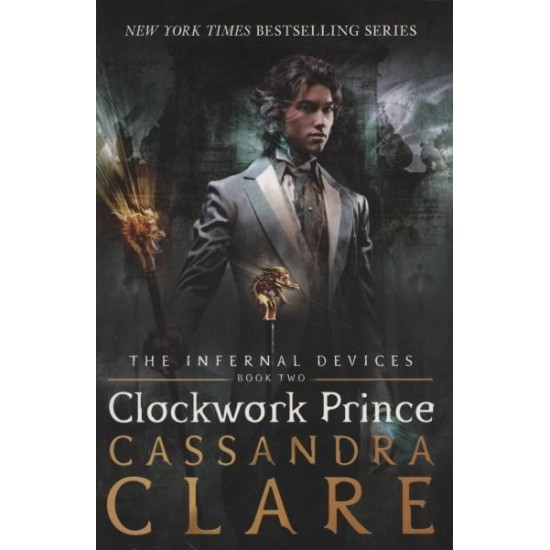 Clockwork Prince (The Infernal Devices 2) - Cassandra Clare