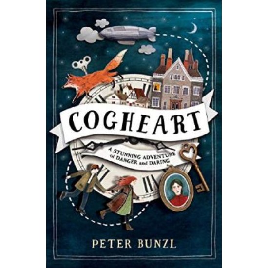 Cogheart - Peter Bunzl