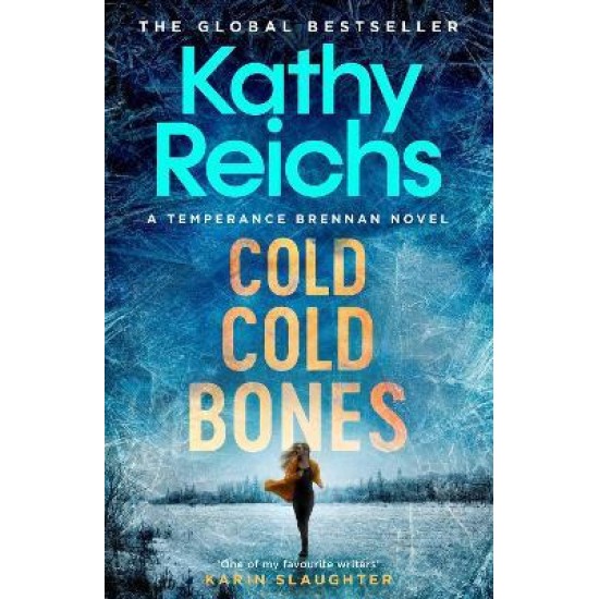 Cold, Cold Bones - Kathy Reichs (DELIVERY TO EU ONLY)