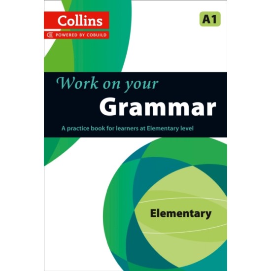 Collins Grammar : A1 (English Grammar for ESL Learners CEFR Level A1)