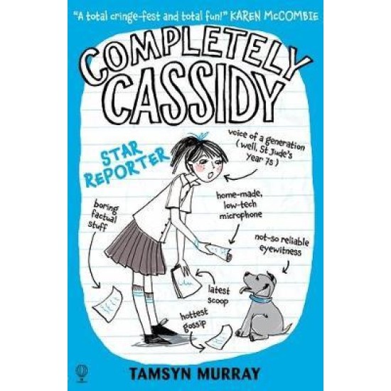 Completely Cassidy Star Reporter - Tamsyn Murray