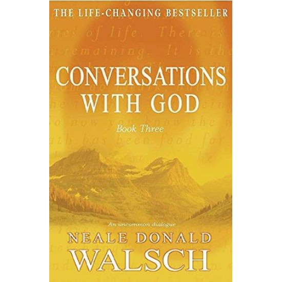 Conversations with God, Book 3