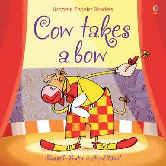 Cow Takes a Bow (Usborne Phonics Readers)