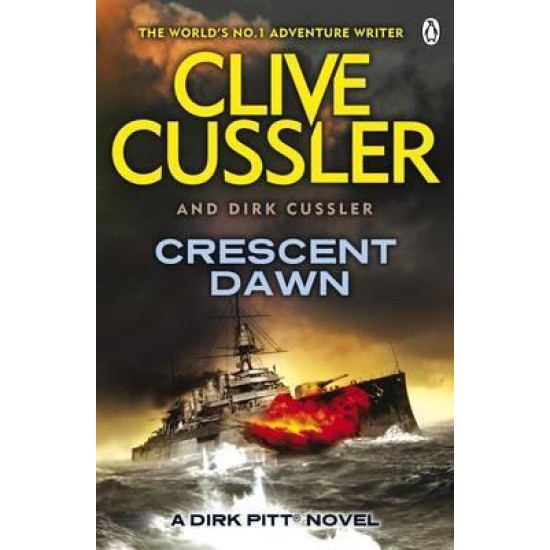 Crescent Dawn - Clive Cussler - DELIVERY TO EU ONLY
