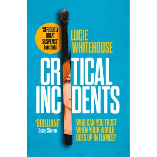 Critical Incidents - Lucie Whitehouse