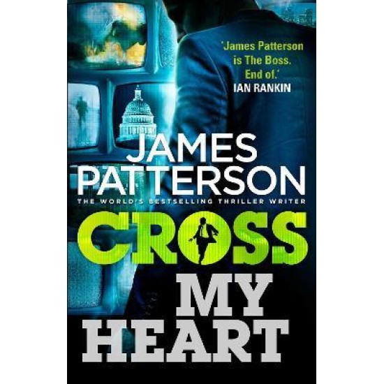 Cross My Heart (Alex Cross) - James Patterson (DELIVERY TO EU ONLY)