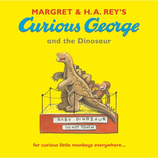 Curious George and the Dinosaur - Margret Rey (DELIVERY TO EU ONLY)