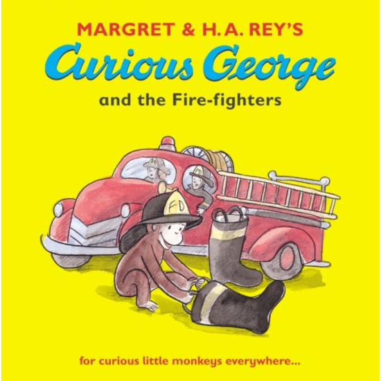 Curious George and the Fire-fighters - Margret Rey (DELIVERY TO EU ONLY)