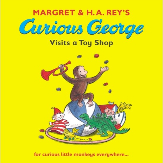 Curious George Visits a Toy Shop - Margret Rey