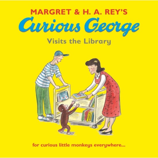Curious George Visits the Library - Margret Rey