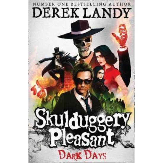 Dark Days (Skulduggery Pleasant 4) - Derek Landy