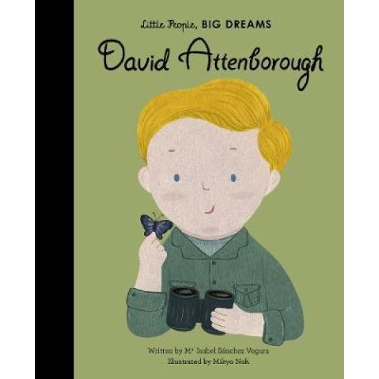 David Attenborough (Little People, Big Dreams)