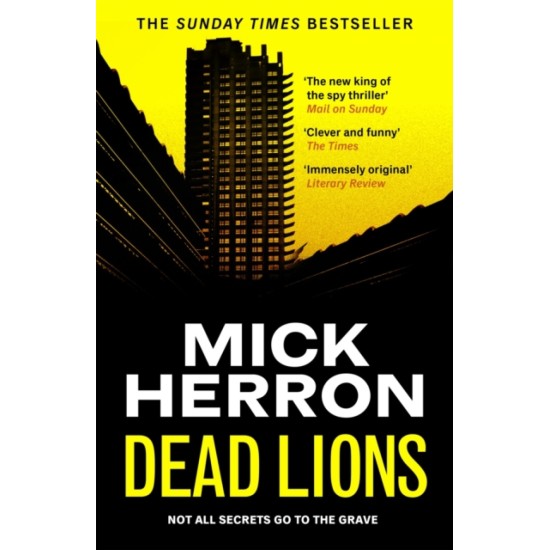 Dead Lions (Slough House Thriller 2) - Mick Herron