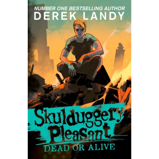 Skulduggery Pleasant 14 : Dead or Alive - Derek Landy