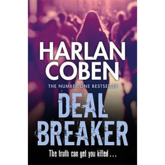 Deal Breaker - Harlan Coben - DELIVERY TO EU ONLY