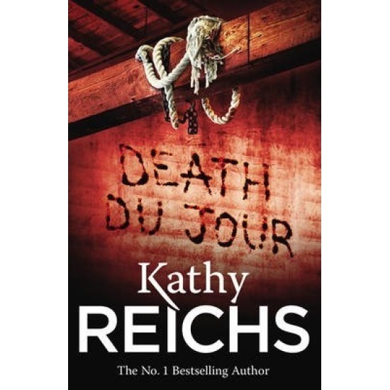 Death Du Jour - Kathy Reichs - DELIVERY TO EU ONLY