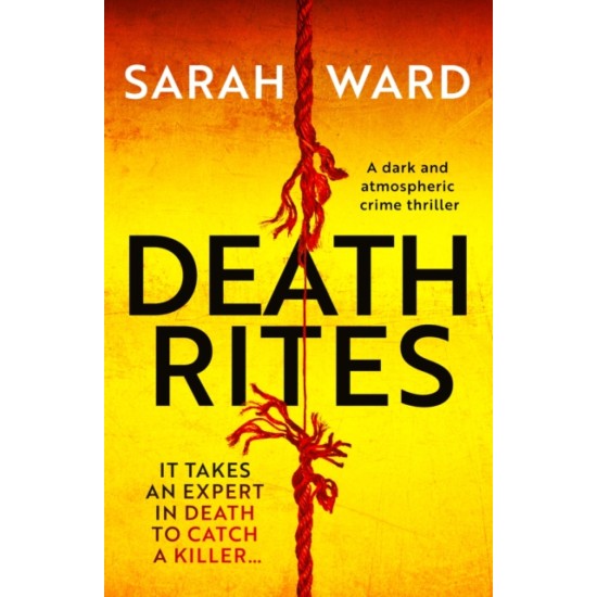 Death Rites - Sarah Ward