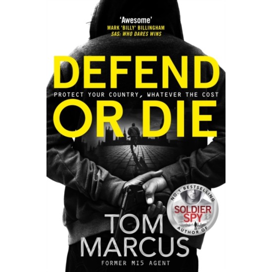 Defend or Die - Tom Marcus