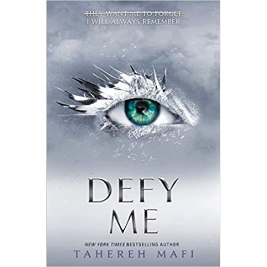 Defy Me (Shatter Me #5) - Tahereh Mafi : Tiktok made me buy it!