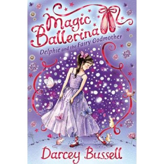 Delphie and the Fairy Godmother - Darcey Bussell